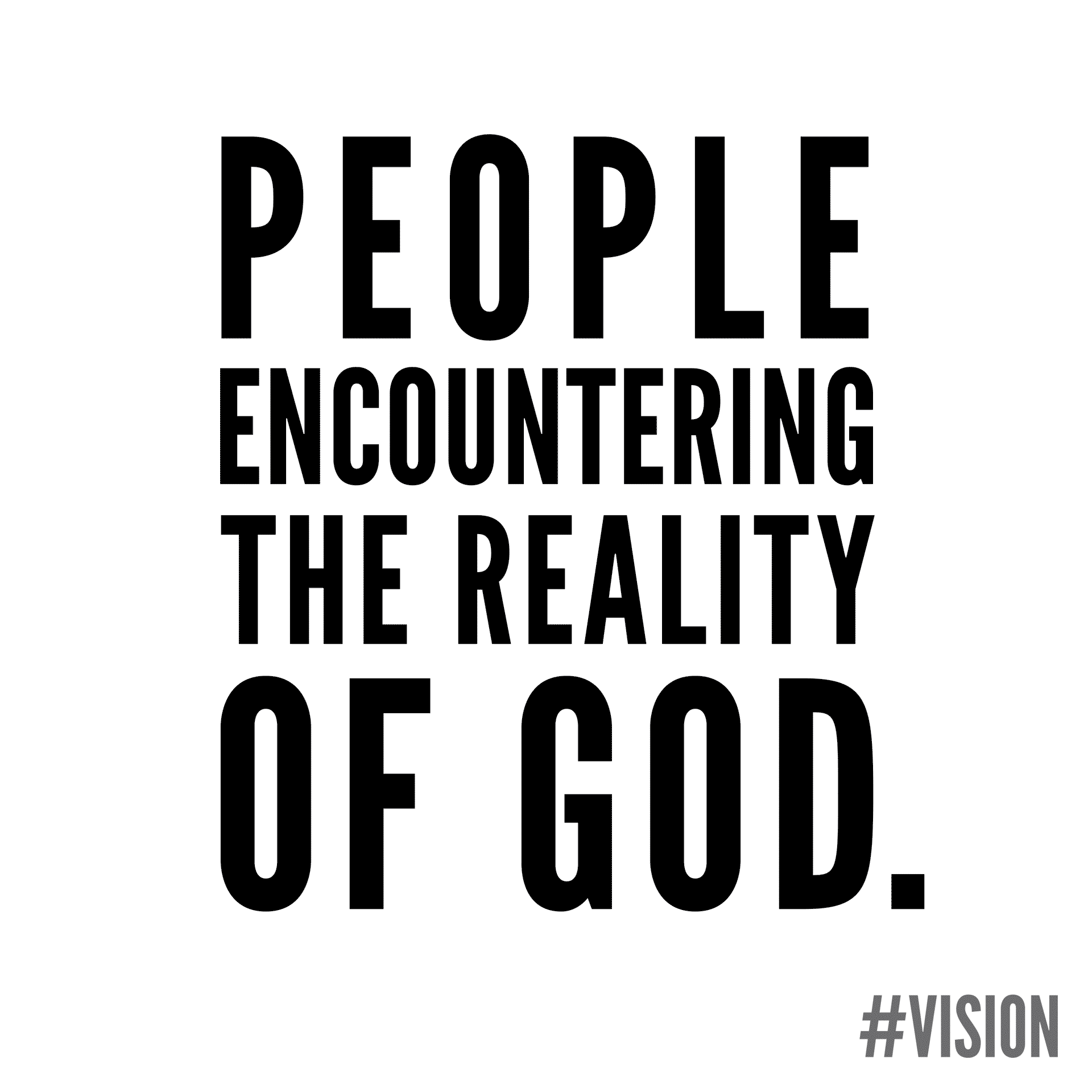 People Encountering the Reality of God